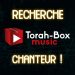 Torah-Box recherche un chanteur en Israël