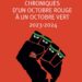 Chroniques d’un octobre rouge à un octobre vert