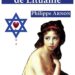 Rachel, juive de Lituanie, par Philippe Arnon – revue de Thérèse Zrihen-Dvir
