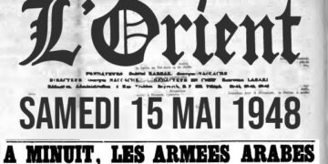 Les Juifs ont colonisé la Palestine ? Le journal L&rsquo;Orient le jour du 15 mai 48 affirme le contraire