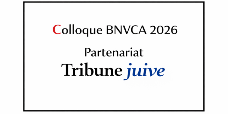 Colloque du BNVCA avec J.C. Milner, Bat Ye’Or, Sydney Touati, M.L. Brossier 26 avril – Avec Tribune juive